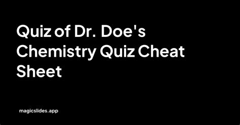 dr. doe's chemistry quiz play|dr doe chemistry cheat sheet.